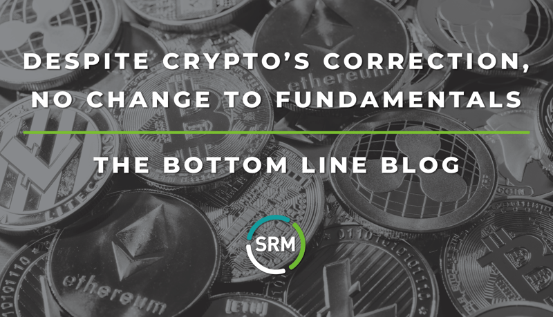 Despite Crypto’s Correction, No Change to Fundamentals